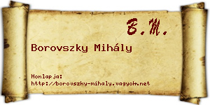 Borovszky Mihály névjegykártya